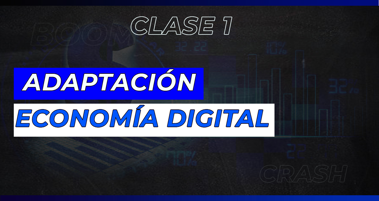 Clase #1 Economía digital y adaptación